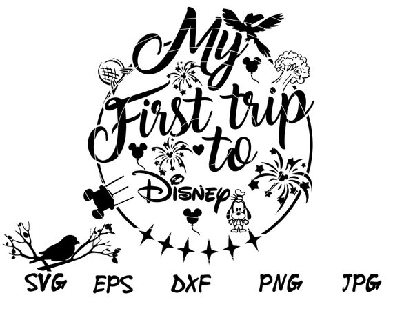 Svgdxfeps 018 My First Trip To Disney Digital Cutting Etsy