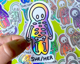 SHE/HER Pronouns Sticker ~ Holographic Skeleton Pronouns Sticker, Waterproof She Her Sticker, Spooky Pronoun She/Her, Cute Vinyl Skeleton