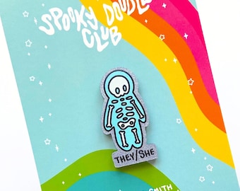 THEY/SHE PIN ~ Skeleton Pronoun Pin, Spooky Pride Gift, They Them She Her Custom Pronouns Badge, Queer Joy Gift (1.5 inch)