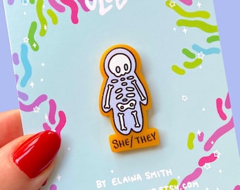 SHE/THEY Pronoun Pin ~ Skeleton Gender Identity Pin, My Pronouns are She/They Acrylic Pin, Halloween Style LGBT Pride Accessory (1.5 inch)