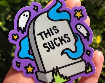 LITERALLY DEAD STICKER - This Sucks Vinyl Sticker, Funny Dead Inside Sticker Gift, Goth Graveyard Ghouls, Halloween Style Ghost Cemetery
