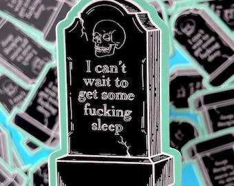AUTOCOLLANT DEAD Fatigué - Sticker gothique en vinyle, cadeau d'Halloween drôle, autocollant cimetière imperméable amateur d'horreur, mort à l'intérieur humour insomniaque