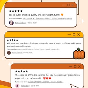 May include: Five-star reviews for Jack-O-Lantern and Jack-O-Stack earrings. The reviews highlight the quality, lightweight design, and craftsmanship of the earrings. The reviews are displayed in a digital format with a pumpkin graphic and a cursor.