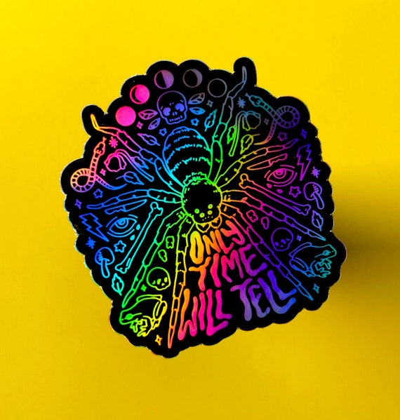 Only Time Will Tell - Spooky Holographic Sticker, Moon Phase Vinyl Witchy Sticker, Spider Insect Skull Halloween Stationery, Goth Journaling