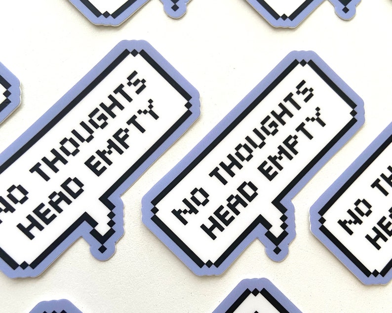 No Thoughts Head Empty Sticker - Funny Waterproof Sticker Vinyl, Last ...
