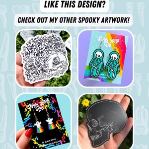 May include: Four images showcasing spooky artwork. The first image is a black and white sticker with the text "What will they remember when you're gone? What will you leave behind?" The second image is a pair of turquoise skeleton earrings with the text "Spooky Doodle Club". The third image is a pair of rainbow ghost earrings with the text "Spooky Doodle Club" and "By Elana Smith SpookyDoodleClub.etsy.com". The fourth image is a black skull sticker.