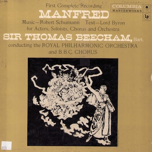 May include: Vintage vinyl record album cover for "Manfred" by Robert Schumann, featuring Sir Thomas Beecham. The cover has a gold background with black text and a black and white illustration of a man and figures.