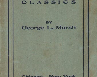 Vintage Book: Teacher's Manual for the Study of English Classics, George Marsh, 1921, 0526