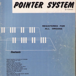 May include: A light blue music book titled Hymns Songs for Organ with the Pointer System. The cover features a white keyboard diagram, a list of contents including When the Roll is Called Up Yonder, and the publisher address in Winona, Minnesota.