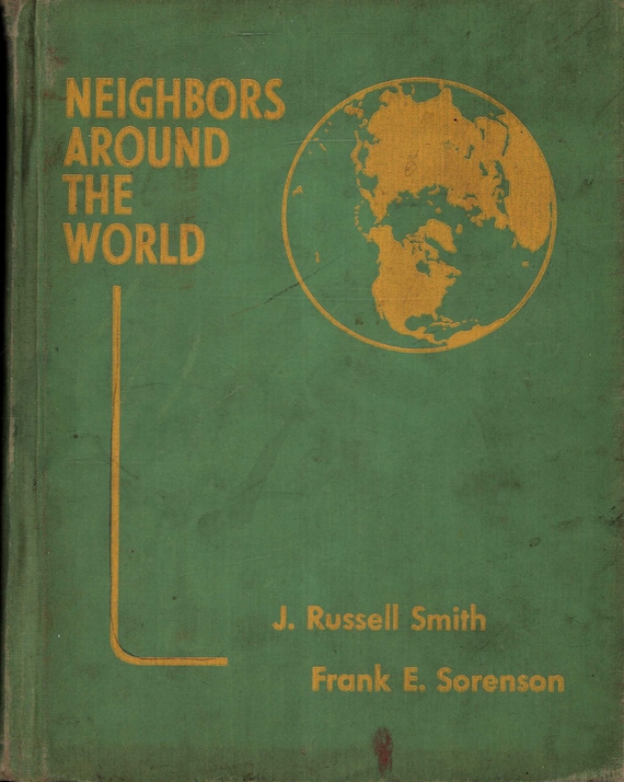 Vintage Book: Neighbors Around the World by J. Russell Smith