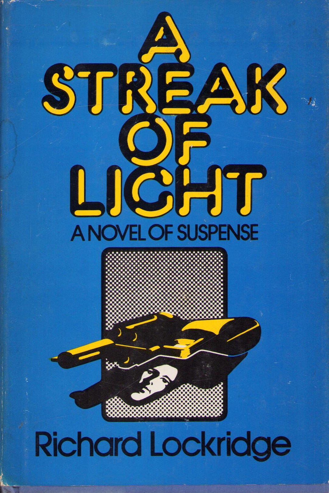 Lockridge Books Vintage Book: A Streak of Light by Richard Lockridge, Book Club Edition ...