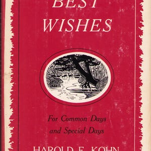 May include: Vintage book cover with a red background and white text. The words "BEST WISHES" are at the top, with "For Common Days and Special Days" and the author's name at the bottom. A black and white illustration is in the center.