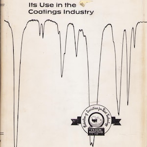Vintage Book: Infared Spectroscopy - Its Use in the Coatings Industry, 1969, 0326