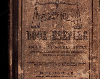 Vintage Buch: Mayhew's Praktische Buchhaltung von Ira Mayhew, 1870, 1225