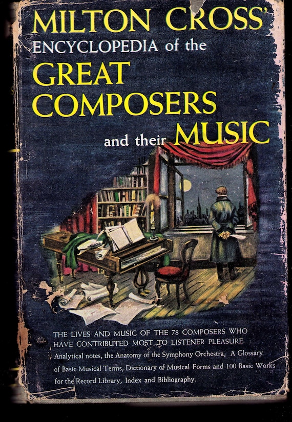 Vintage Book: Milton Cross' Encyclopedia of the Great Composers