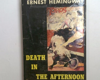 アーネスト・ヘミングウェイ著『午後の死』HC First That ハードカバー