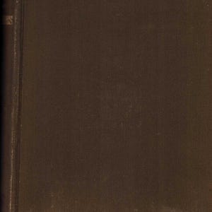 May include: A vintage book with a dark brown cover. The cover has a slightly textured appearance with some wear and discoloration, particularly along the edges. The spine is visible on the left side, with faded text.