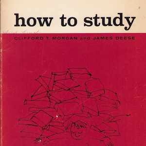 May include: Vintage book cover with the title "how to study" in bold black letters on a cream-colored background. The lower portion is red with a black line drawing of a person under a pile of books. The authors' names are listed below the title.
