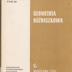 May include: A vintage book cover with the title "GEOMETRIA RÓŻNICZKOWA" in white text on a tan background. The author's name, Abraham Goetz, is above the title. The book is from 1965 and published in Warsaw.