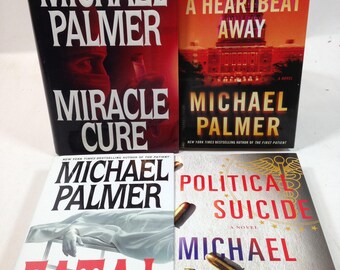 4 Michael Palmer Books: Miracle Cure, Political Suicide, A Heartbeat Away and Fatal