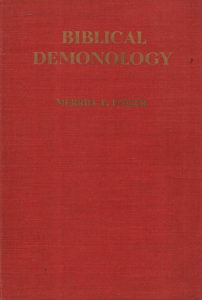 Vintage Book Biblical Demonology by Merrill Unger, 1952, 4th Edition