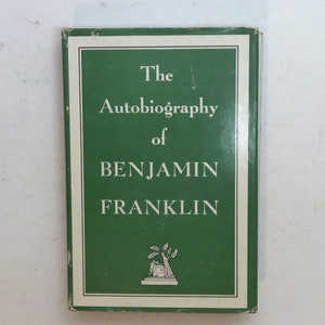 livre vintage : L&#39;autobiographie de Benjamin Franklin 1944 0723