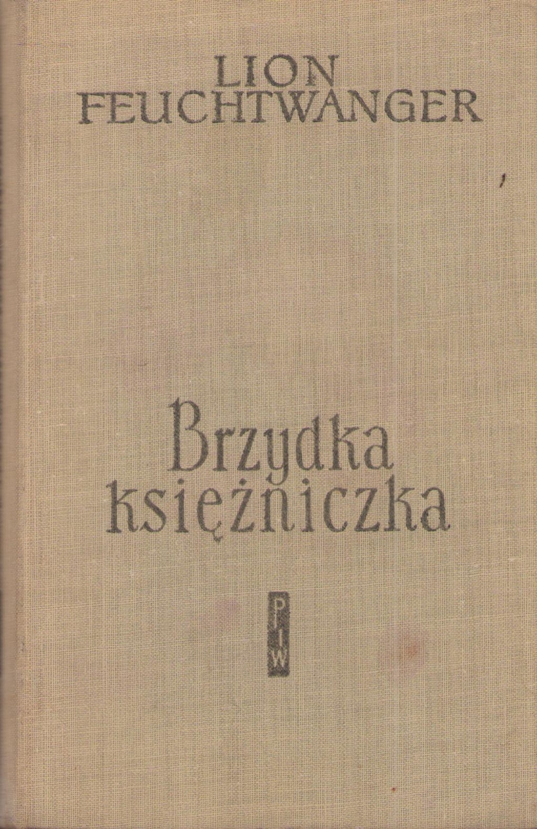 Vintage Book the Ugly Duchess by Lion Feuchtwanger, POLISH LANGUAGE