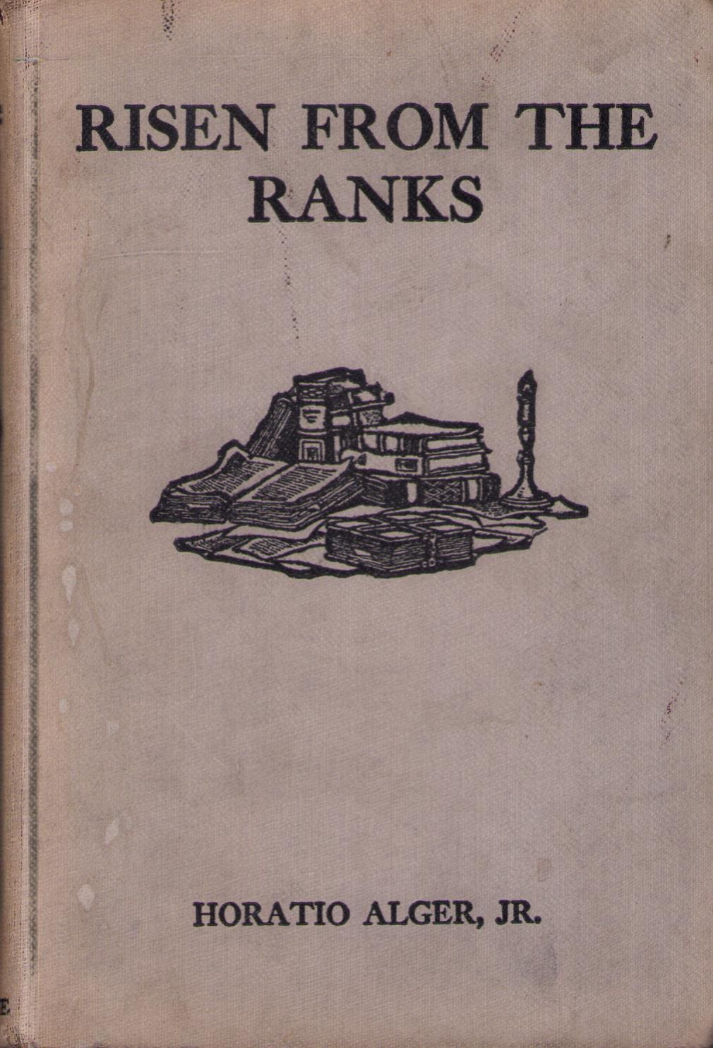 Vintage Book: Risen From the Ranks by Horatio Alger, Jr., 1920s, 1225 ...
