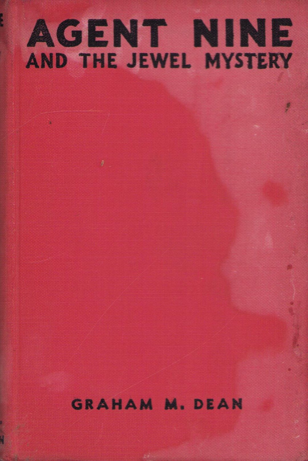Vintage Book: Agent Nine and the Jewel Mystery by Graham M. Dean 1935 ...