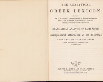 Vintage Book: The Analytical Greek Lexicon, Samuel Bagster & Sons Limited publishers, 0925