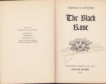 Vintage Book: The Black Rose by Thomas B. Costain, 1945, 1125