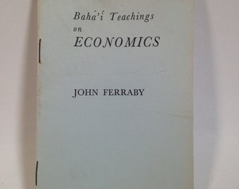 Baha&#39;i Teachings on Economics brochure by John Ferraby Rare Vintage 1960s