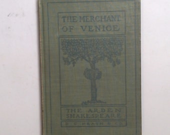 Vintage Book: The Merchant of Venice by Williams Shakespeare, The Arden Shakespeare, 1911 0723