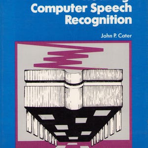 Libro d'epoca: Udito elettronico - Riconoscimento vocale tramite computer di John P. Carter 1984 0625