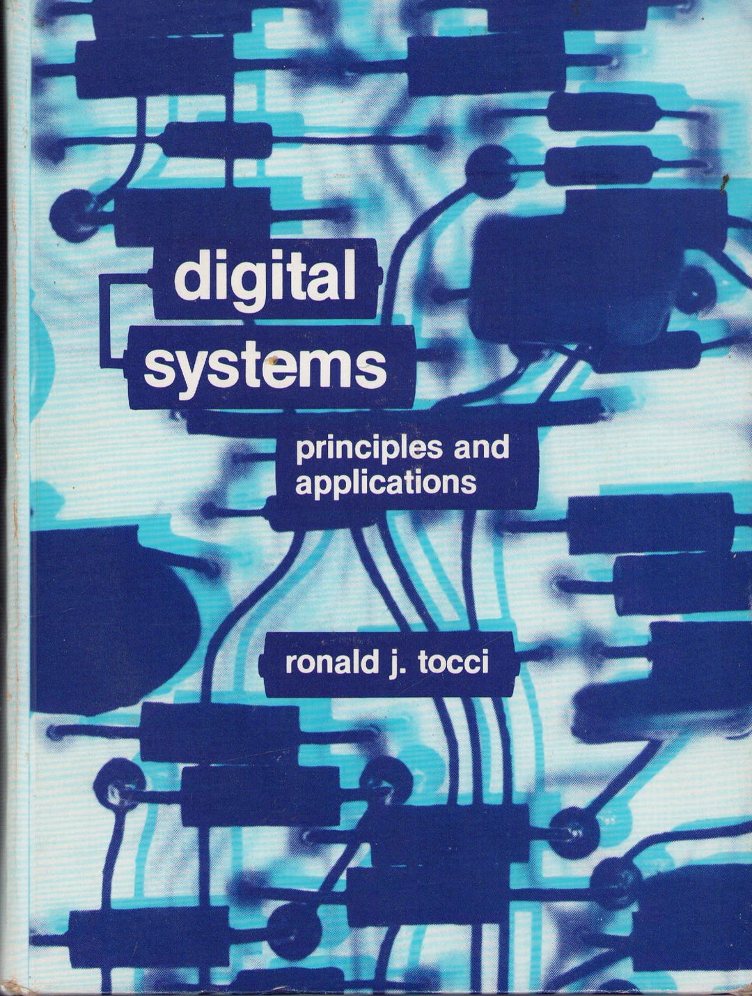Vintage Book: Digital Systems - Principles and Applications by