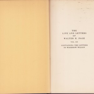 Libro antiguo: La vida y las cartas de Walter H. Page, de Burton J. Hendrick, vol. III, que contiene las cartas a Woodrow Wilson, 1925-06-25