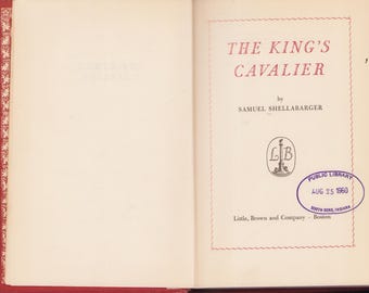 Vintage Book: The King's Cavalier by Samuel Shellabarger 1025