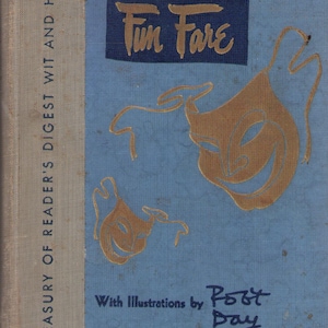 Vintage Book: Fun Fare - A Treasury of Reader&#39;s Digest Wit and Humor, 1st Edition 1949 0825