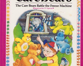 Vintage Book: A Tale from the Care Bears - The Care Bears Battle the Freeze Machine, Arthur Rosenblatt, 1984, 0126