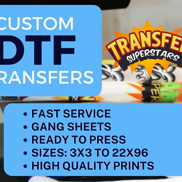 Personalized DTF Heat Press | Custom Ready to Press Transfers | Full Color Screen Print Transfer | Gang Sheets High Quality Print