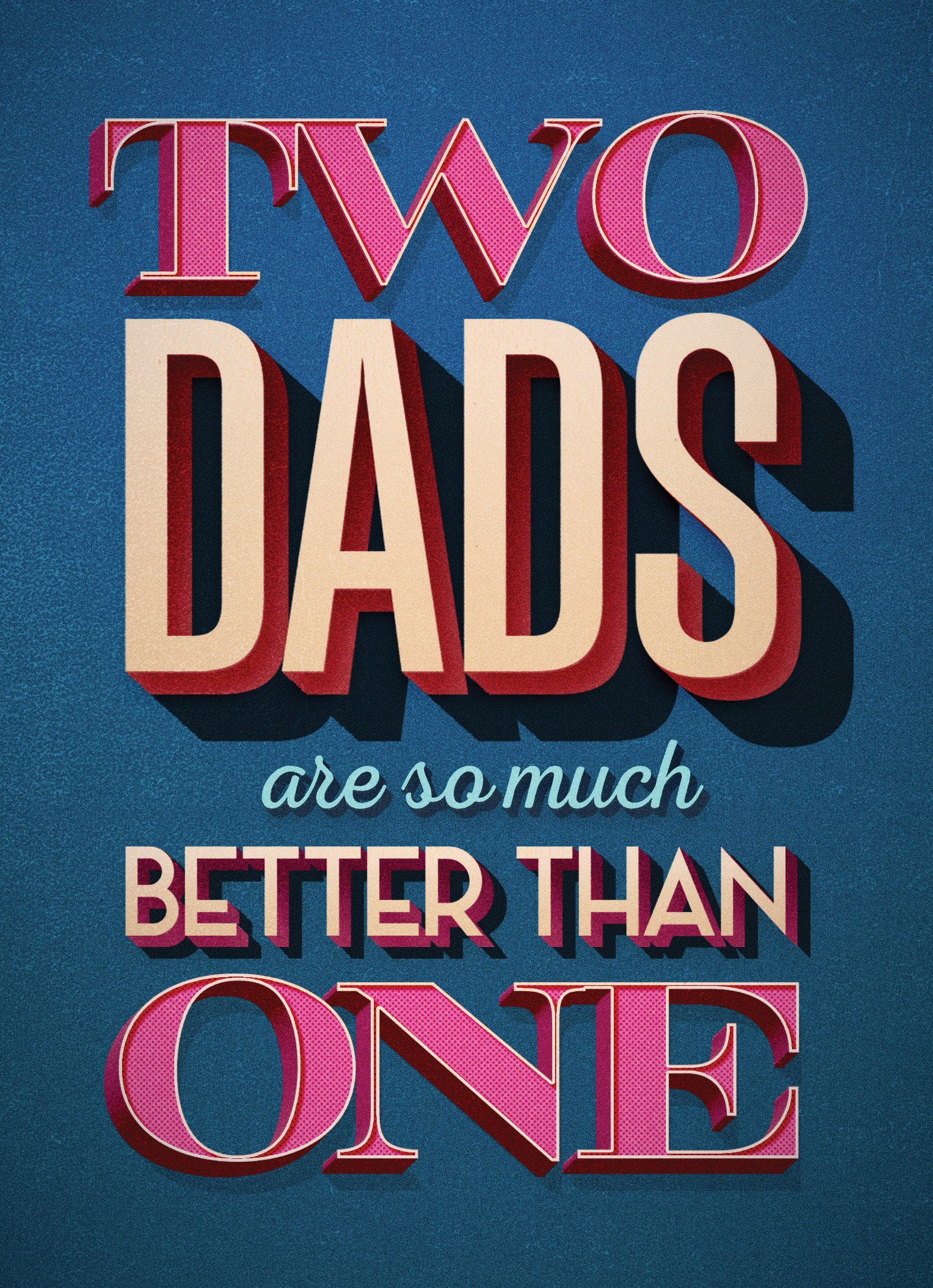 Two Dads Are Better Than One Card (gay Fathers Day, Queer, LGBTQ) - Etsy