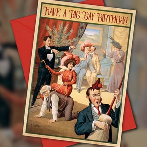 May include: A vintage-style greeting card with a colorful illustration of people in a room. The card reads "Have a Big Gay Birthday!"