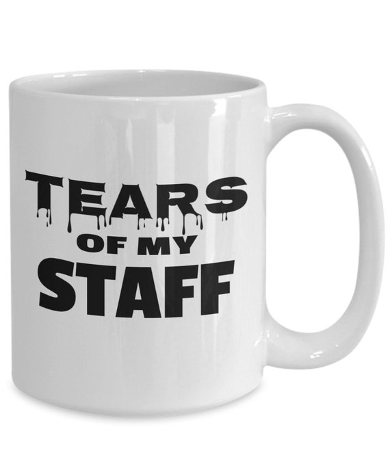 Boss Gifts for Women These Are the Tears of My Staff Boss Gag Gifts Gift 15-oz Coffee Mug Tea Cup White