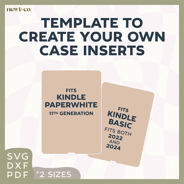Kindle Paperwhite and Basic Clear Case Insert Template, DIY Customizable (pdf, svg, dxf)
