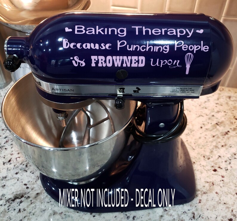 KitchenAid Mixer Decal Mixer Decal Funny Baker Gift Etsy
