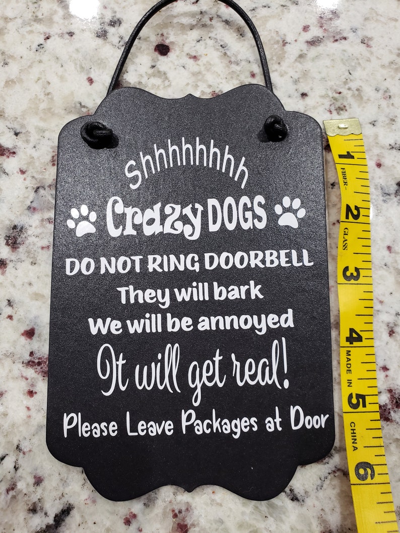 Crazy Dogs Live Here Do Not Ring Doorbell Funny Dog Signs Etsy