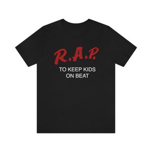 RAP To Keep Kids on Beat, DARE like Vintage Soft Unisex Shirt
