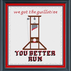 The Coup Sorry To Bother You &quot;We Got The Guillotine&quot; Cross Stitch Pattern