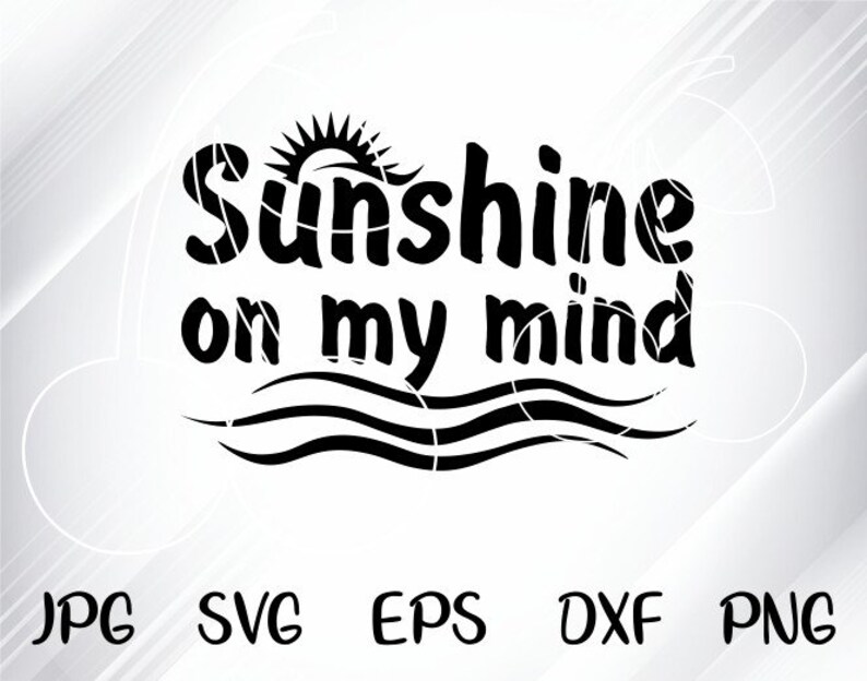 Download Sunshine On My Mind Svg Eps Png Pdf Cut File Summer Break ...
