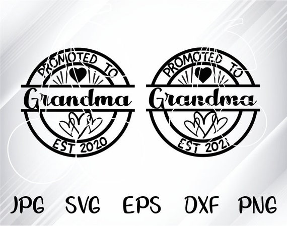 Download Promoted To Grandma Svg Files For Cricut And Silhouette Cameo Etsy